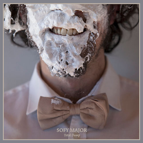 Sofy Major: Total Dump LP